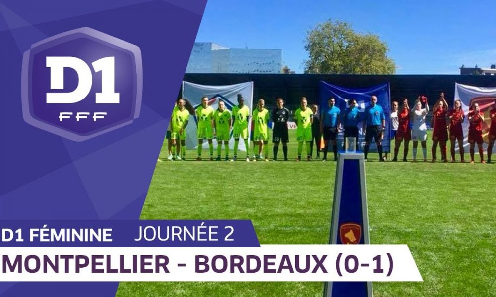 J2 : Montpellier HSC - FC Girondins de Bordeaux (0-1) / D1 Féminine - Pause Foot