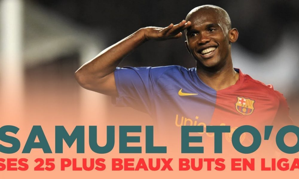 Dvd Les Plus Beaux Buts De Foot 🇪🇸 Les 25 plus beaux buts de Samuel Eto’o en Liga ! 🔥🔥🔥 – Pause Foot